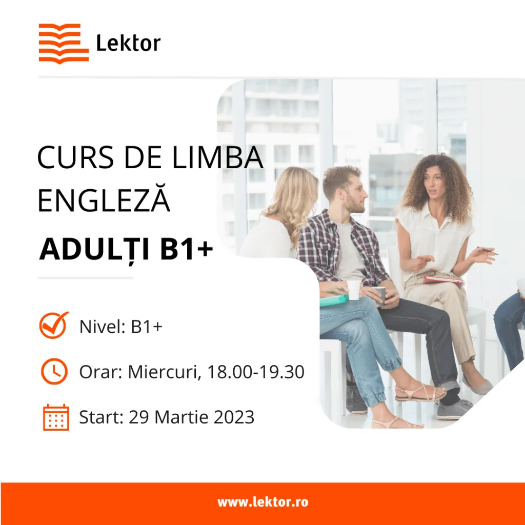 Start înscrieri curs limba engleză nivel B1+