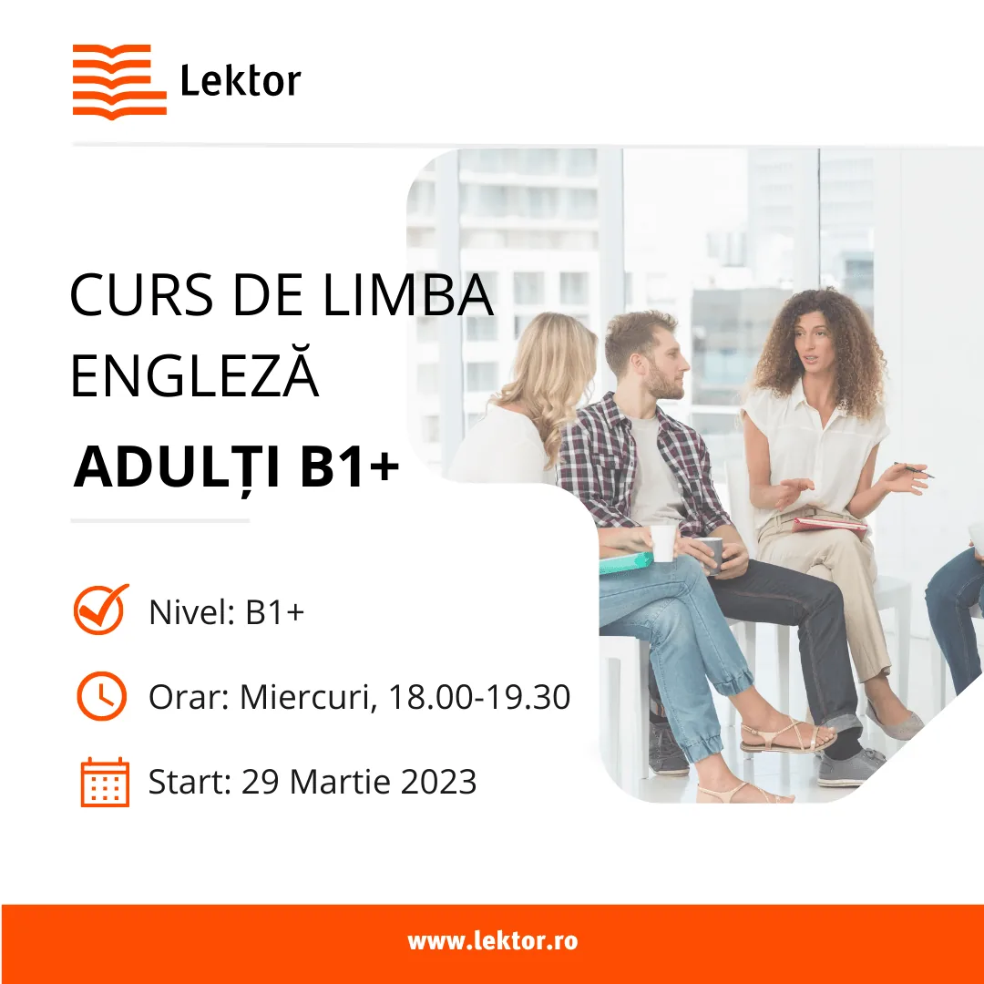 Start înscrieri curs limba engleză nivel B1+