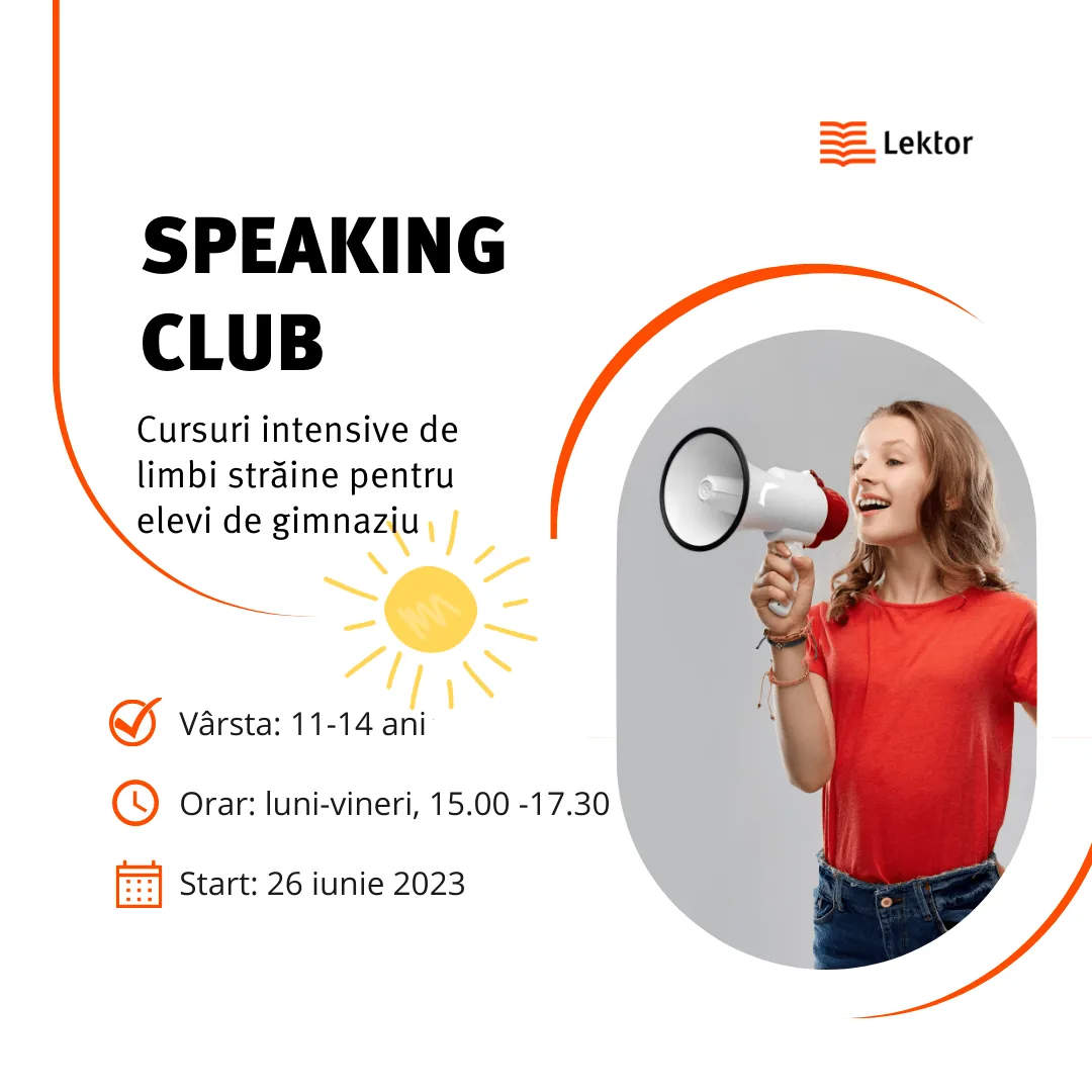 Speaking Club Teens- Curs intensiv engleză, franceză și germană copii 11-14 ani