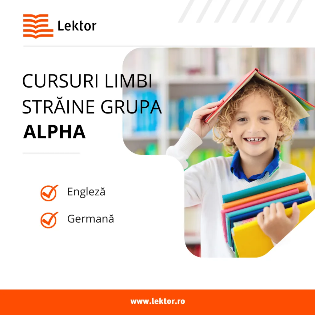 Start înscrieri cursuri de limbi străine grupa Alpha 2023-2024