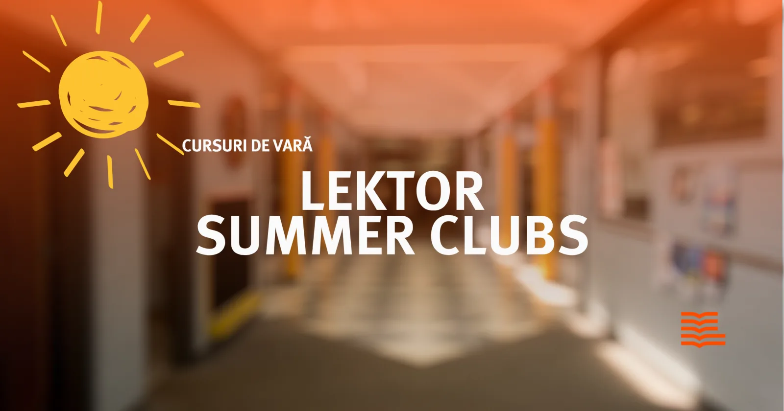 Lektor Summer Clubs – cursuri de vară pentru copii și adolescenți